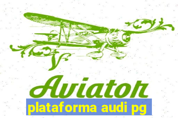 plataforma audi pg